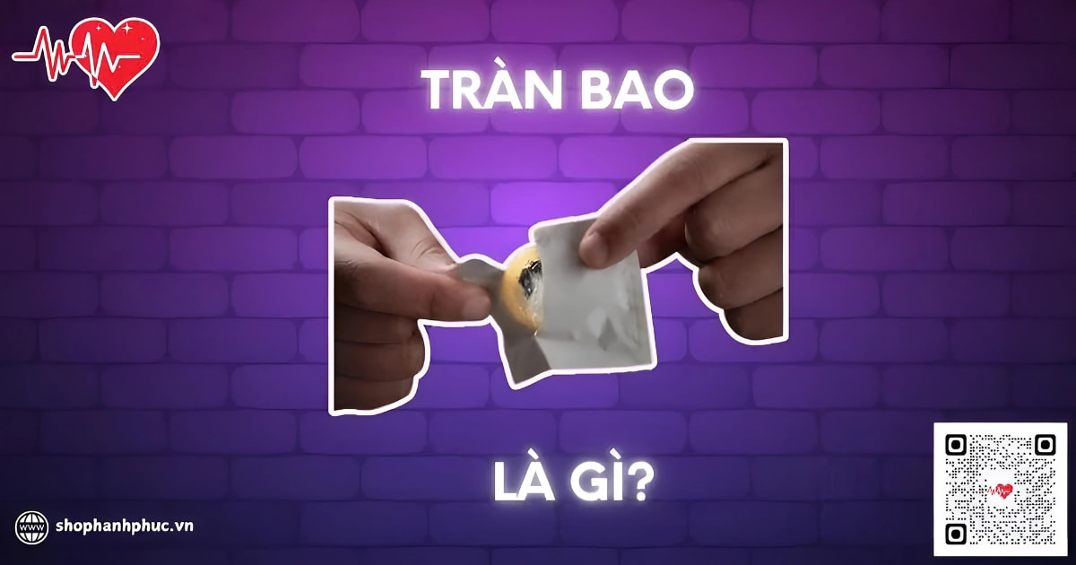 dùng bao cao su có bị tràn không